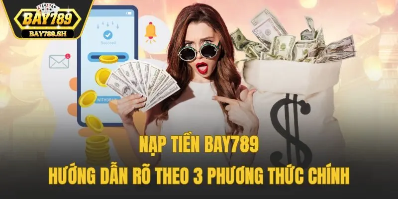 Nạp tiền Bay789